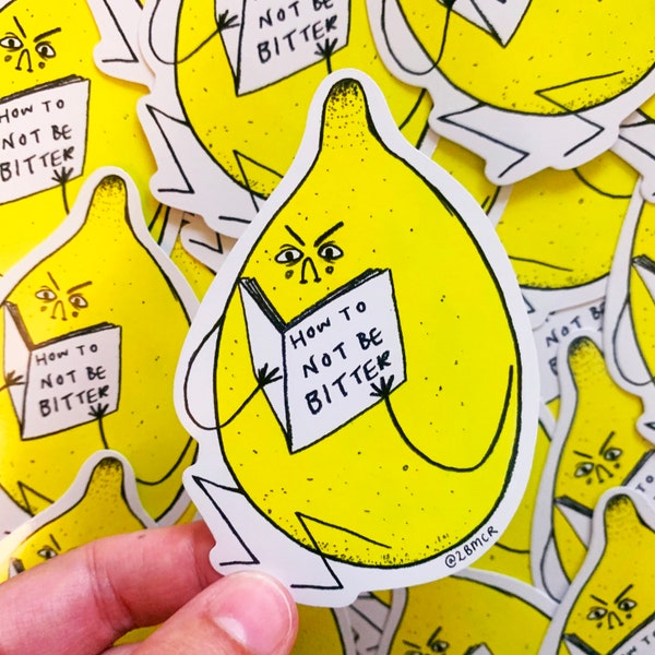 How To Not Be Bitter Lemon Vinyl Sticker Glossy 6.5cm x 9cm