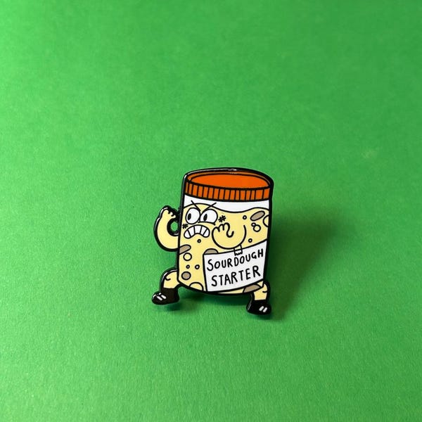 Sourdough Starter Funny Bakery Hard Enamel Pin