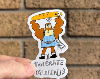I Tolerate Gluten Bread Dough Chef Baker Vinyl Sticker Glossy 8cm x 8cm