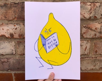 Bitter Lemon Cute Fruit How To Not Be Bitter A4 Risograph Print