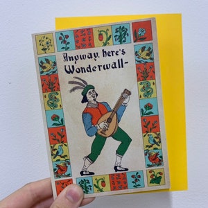 Carte de voeux pour luth médiéval anniversaire Ye Olde de Wonderwall Quoi qu'il en soit, voici Wonderwall