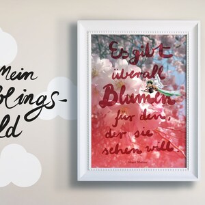 Cartel de flores, impresión, pintura, impresión de arte, impresión, impresión con decir, Hay flores en todas partes para aquellos que quieren verlas