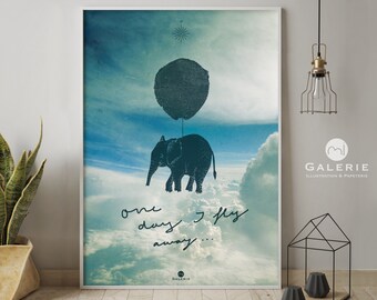 Picture Elephant, Poster, Print, Painting, Art Print, Print, Print with Speak, Elephant with Balloon, One Day I fly away