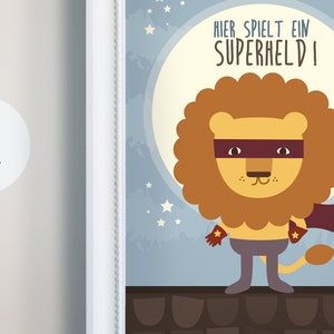 Kinderzimmerbild Superheld, Löwe, Eingang, Poster, lion, Print, Superheldenposter, Malerei, Kunstdruck, Druck, Hier spielt ein Superheld Bild 2