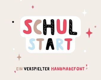 SCHULSTART – a playful handmade font | Fonts | Font | Handmade | Kids | children | OTF | TTF
