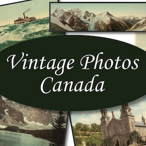 Vintage Photos of Canada