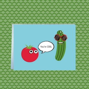 You're Cool, Cool als een komkommer wenskaart, grappige kaart, verjaardagskaart voor mama, papa, blanco binnenkant