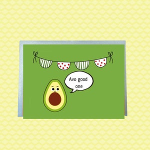 Avo Good One , Avocado Karte, Grußkarte, Lustige Karte, Geburtstagskarte für Mama, Papa, Innen blanko