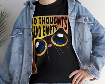 No thoughts head empty Cotton Tee