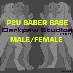 May include: A black and white line art base for drawing a saber-toothed cat character. The base is labeled "P2U Saber Base Darkpaw Studios 2021 Male/Female".