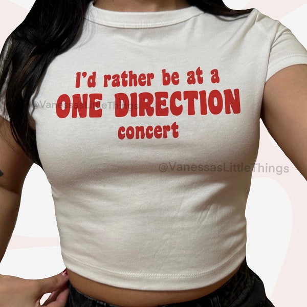 I'd Rather Be At A 1D Concert Cropped Baby Tee | 2000s Y2K | 1D Shirt | Gifts for Directioners | Fangirl Shirt | Fandom Gifts | Music Lover