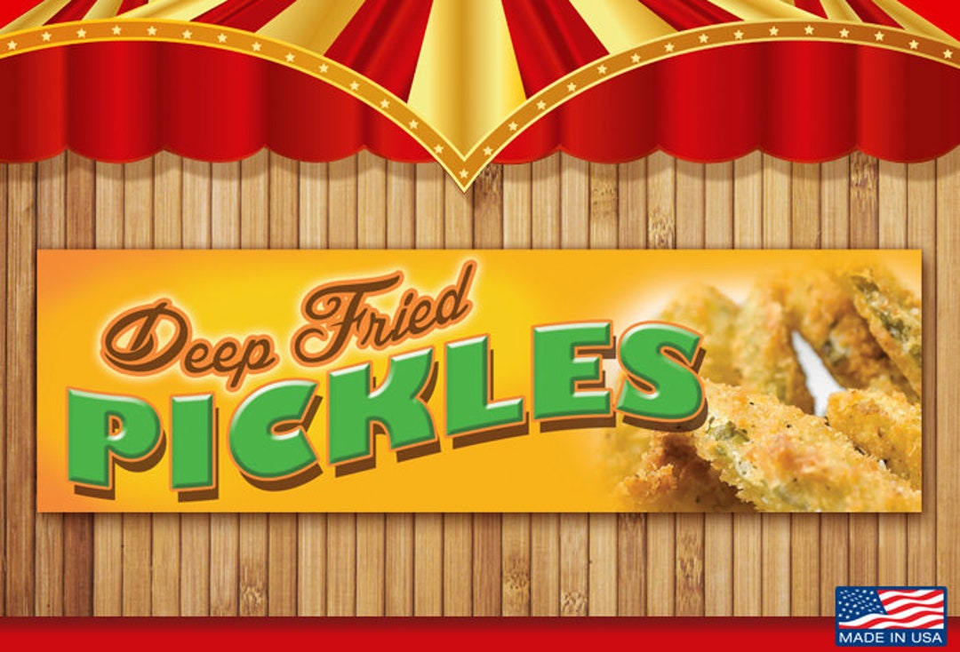 Deep Fried Pickles Concession Stand Banner 18x60 Etsy