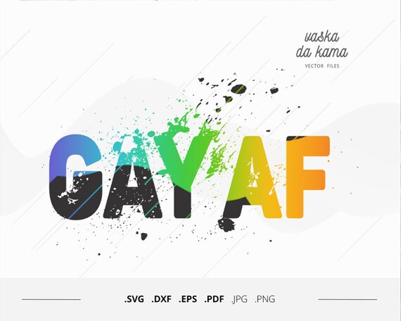 Download Gay Af Svg With A Rainbow Gradient Lgbtq Pride Svg Lesbian Etsy