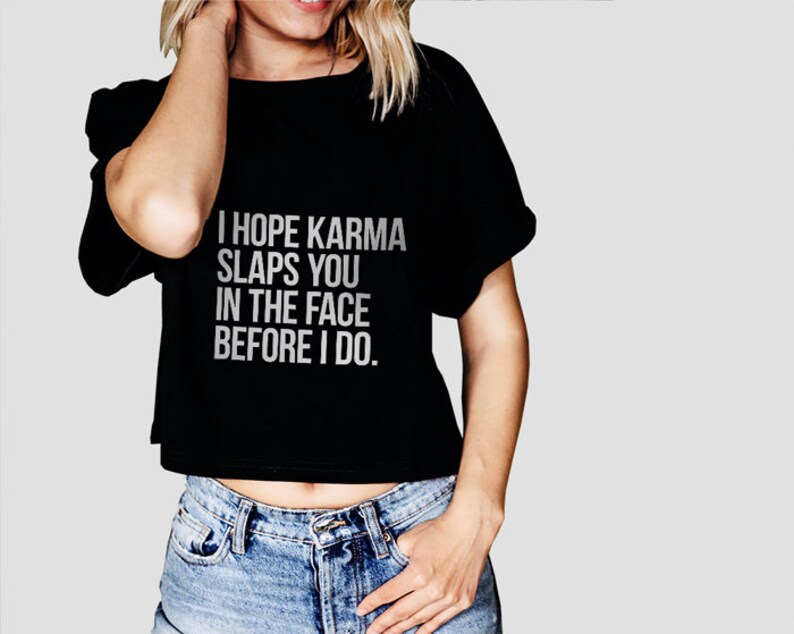 Karma Slaps You In The Face