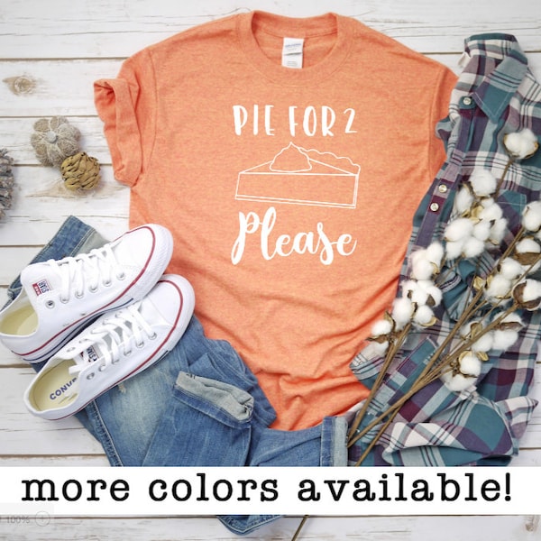 Thanksgiving pregnancy announcement / Pregnancy announcement shirt / custom pregnancy announcement / pie for two please