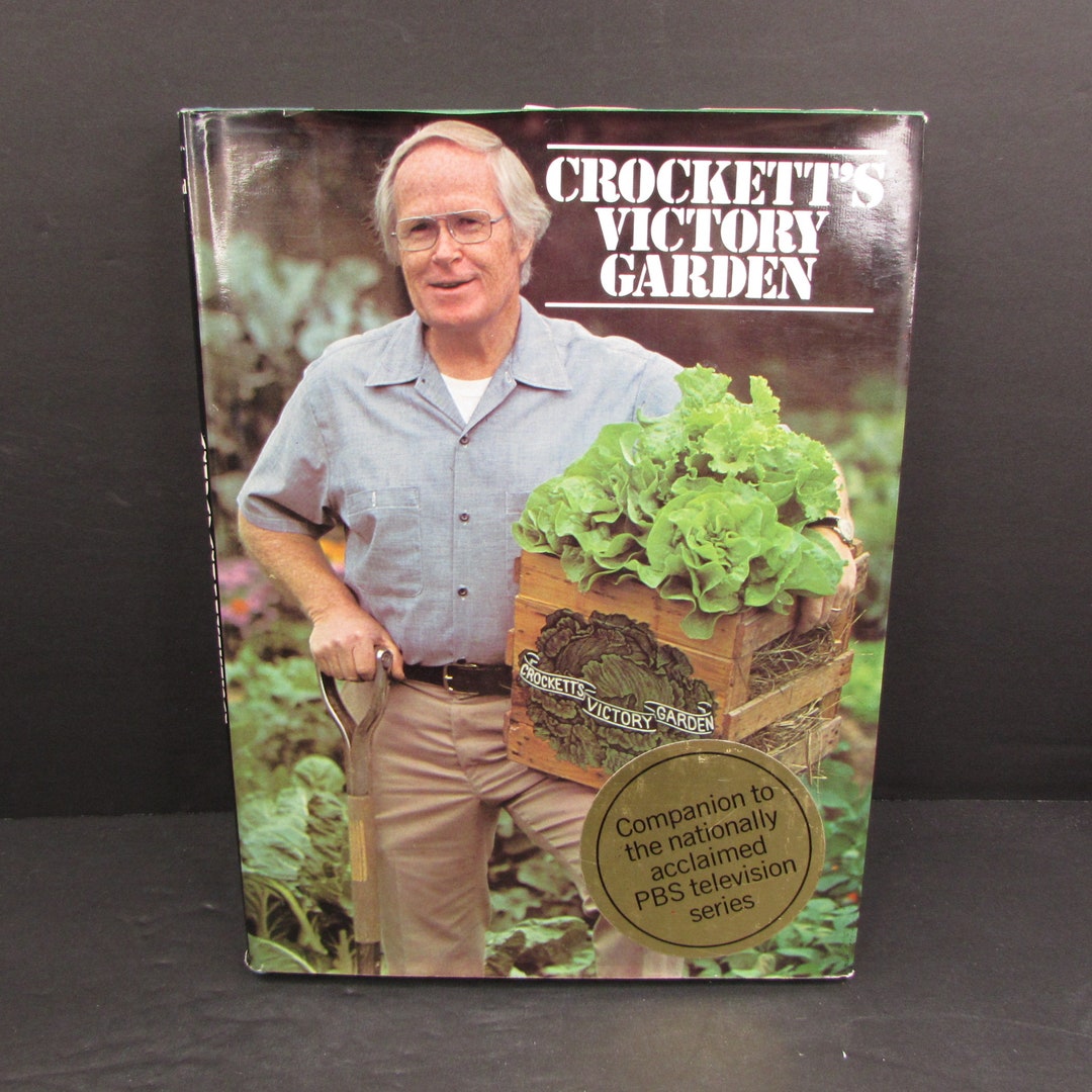 Crocketts Victory Garden James Underwood Crockett 1977 2nd Printing 12 ...