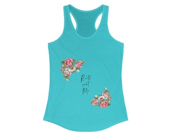 Ruth Sent Me - Women's Ideal Racerback Tank