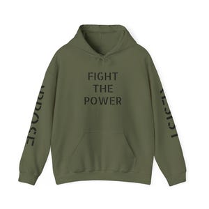 FIGHT THE POWER Hoodie | Radical Activist Unisex Sweatshirt | Protest, Revolution, & Rebellion Streetwear | Political Statement Pullover