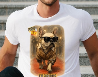 Funny French Bulldog T-Shirt: Frenchie Mom/Dad Gift