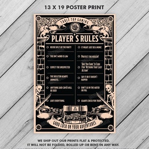 May include: A black and white poster with a skull and crossbones design. The poster has a list of "Player's Rules" for tabletop gaming. The text includes phrases like "Never split up the party", "The DM's word is law", "Expect the unexpected", "Loot everything", and "Always check for traps".