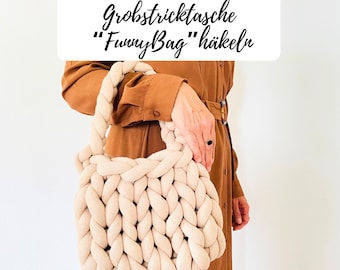 ONLINE COURSE coarse knit bag - German instructions for small coarse knit crochet bag with finger knitting incl. PDF instructions - FunnyBag