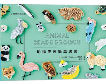 Broche de perles d’animaux - Livre d’artisanat japonais sur la broderie de perles (en chinois simplifié)