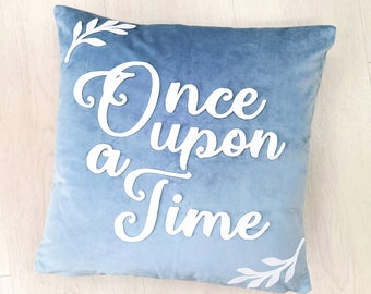 Handsewn Text Once Upon A Time Dusty Blue Fairytale Decorative Pillow Case 17inch Cushion Cover. Nursery Decor. Wedding Gift Engagement Gift