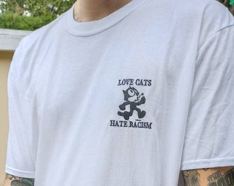 "Love Cats Hate Racism" T-shirt