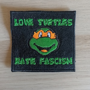 Patch-Love Turtles Hate Fascism