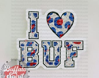 I Love BUF Sticker, Buffalo Sticker, Lets Go Buffalo Football Sticker, Gift for Buffalo Fan, Buffalo NY, Buffalo Hockey, Buffalo Lacrosse