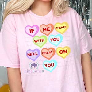If He Cheats with You He’ll Cheat On You png Valentines Day PNG