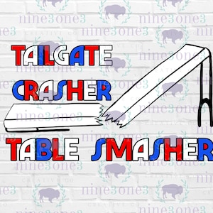 Buffalo PNG, Buffalo SVG Cut File for Cricut and Silhouette, Buffalo Football png, Buffalo Tailgate Crasher Table Smasher, Buffalo NY png