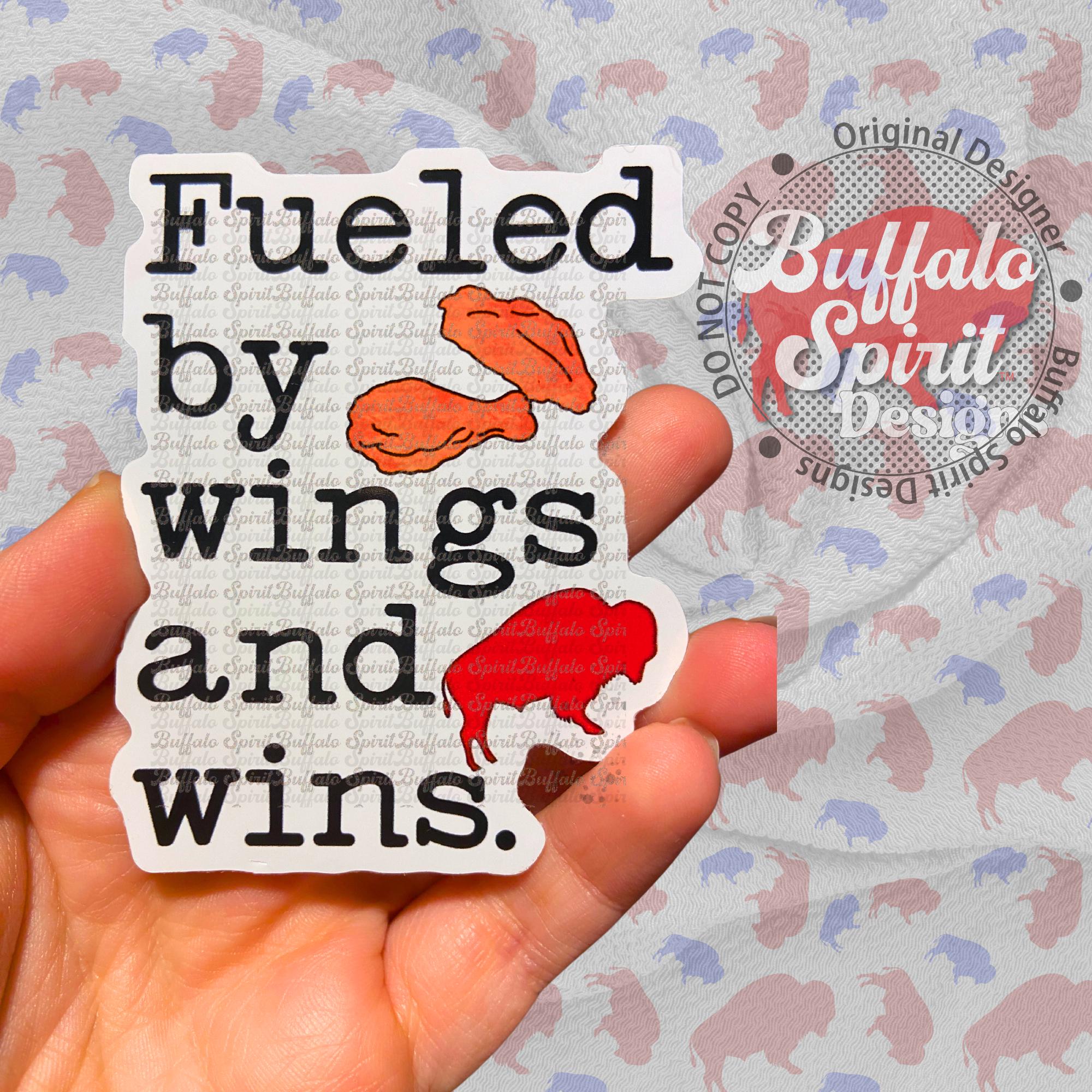 Buffalo Sticker, Fueled by Wings and Wins Sticker, Buffalo Football ...