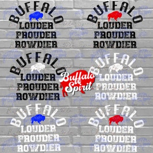 Puede incluir: Cuatro variaciones de un dise&ntilde;o gr&aacute;fico en blanco y negro desgastado con el texto "Buffalo" en semic&iacute;rculo sobre las palabras "Louder", "Proud" y "Rowdier". Cada dise&ntilde;o presenta una silueta de b&uacute;falo de color diferente.