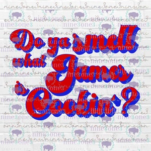 buffalo PNG | James Cook shirt design | Buffalo PNG | Let James Cook shirt, Do Smell What James is Cooking design, buffalo DTF image