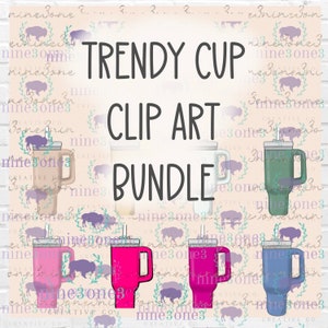 Trendy Cups Clip Art Bundle, Big cup Clipart, Tumbler Bundle, Mug png bundle, emotional support cup