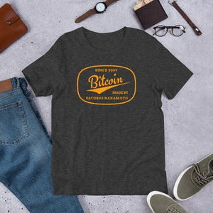T-Shirt BTC Made By Satoshi Nakamoto