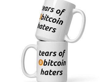 Tears Of Bitcoin Haters Mug - Bitcoin Merchandise