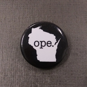 Ope Wisconsin 1.25&quot; Button