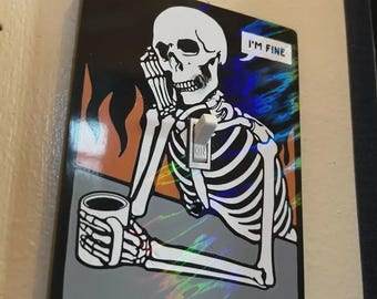 I'M FINE Skeleton HOLOGRAPHIC Light Switch Cover