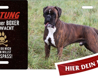 Hundeschild Beispiel: Deutscher Boxer Metallschild Türschild Blechschild Warnschild mit eigenem Foto und Text/Spruch