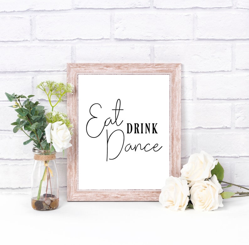 5x7 and 8x10 Shower and Wedding Table Signs Printable Eat Drink Dance Decor with a Simple Black Theme for Receptions and Partys