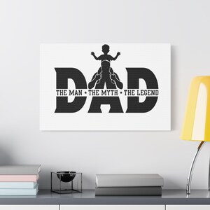 Custom Dad Wall Art | The Man The Myth The Legend | Perfect Gift for Father&#39;s Day, Birthday, Home Decor, Family