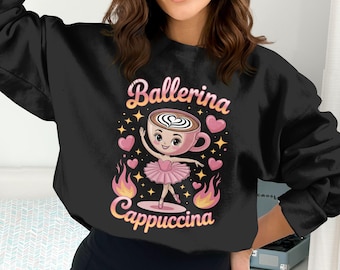Ballerina Cappuccina T-Shirt, Kaffee-Liebhaber-Geschenk, niedliches Ballerina-Design, Foodie-T-Shirt, digitaler Download verfügbar, Sublimationsbereit