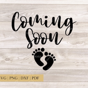 Bébé Coming Soon SVG, SVG d’annonce de grossesse, fichier de coupe de grossesse, T-shirt d’annonce de grossesse SVG