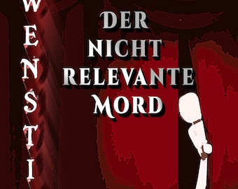 Löwenstimm 3 - "Der nicht relevante Mord."