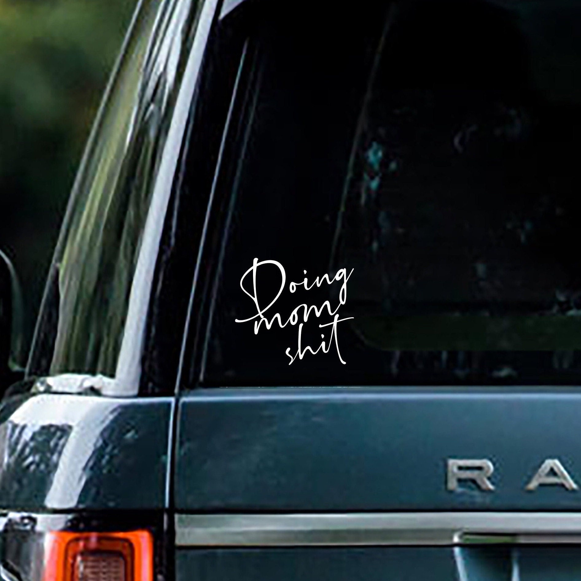 Doing Mom Shit Decal, Car Decal, Mom Life Car Decal