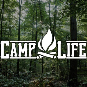 Camp Life Decal - Explore Nature with Style