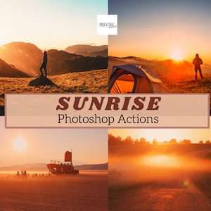 11 Sunrise Photoshop Actions - Great For Outdoors, Hiking, Wild Camping, Travel, Widlife, Countryside - Soft Warm, Radiant Actions