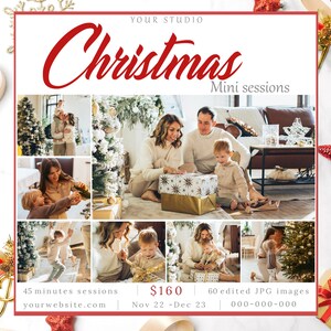 May include: A Christmas mini photo session flyer with a collage of images of families posing in front of a Christmas tree. The flyer includes the text "Christmas Mini Sessions", "45 minutes sessions", "yourwebsite.com", "£160", "Nov 22 - Dec 23", "60 edited JPG images", and "000-000-000".